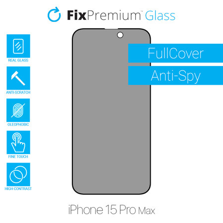 FixPremium Privacy Anti-Spy Glass - Verre trempé pour iPhone 15 Pro Max