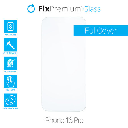 FixPremium Glass - Verre trempé pour iPhone 16 Pro