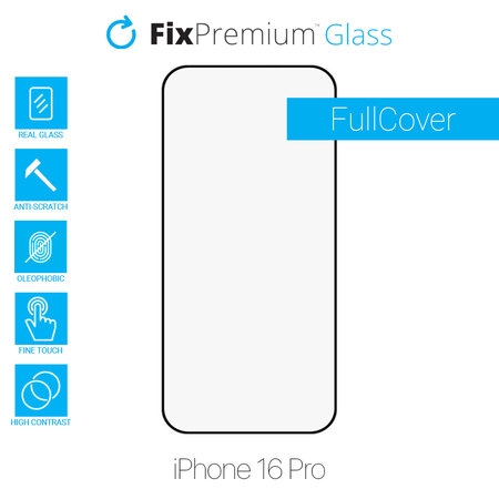 FixPremium FullCover Glass - Verre trempé pour iPhone 16 Pro